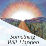 Something will happen